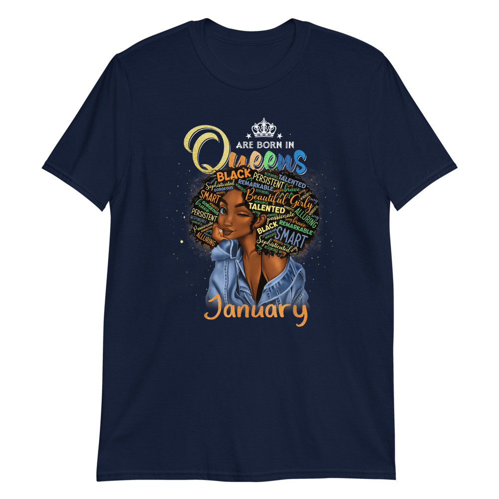 Queens Are Born In January Black Girl Aquarius Pisces Unisex T-Shirt