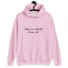 Life is short, live it Hoodie | Viva Vivet Collection | Mark II - Unisex