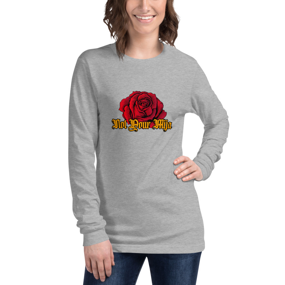 Not Your Mija Long Sleeve Tee