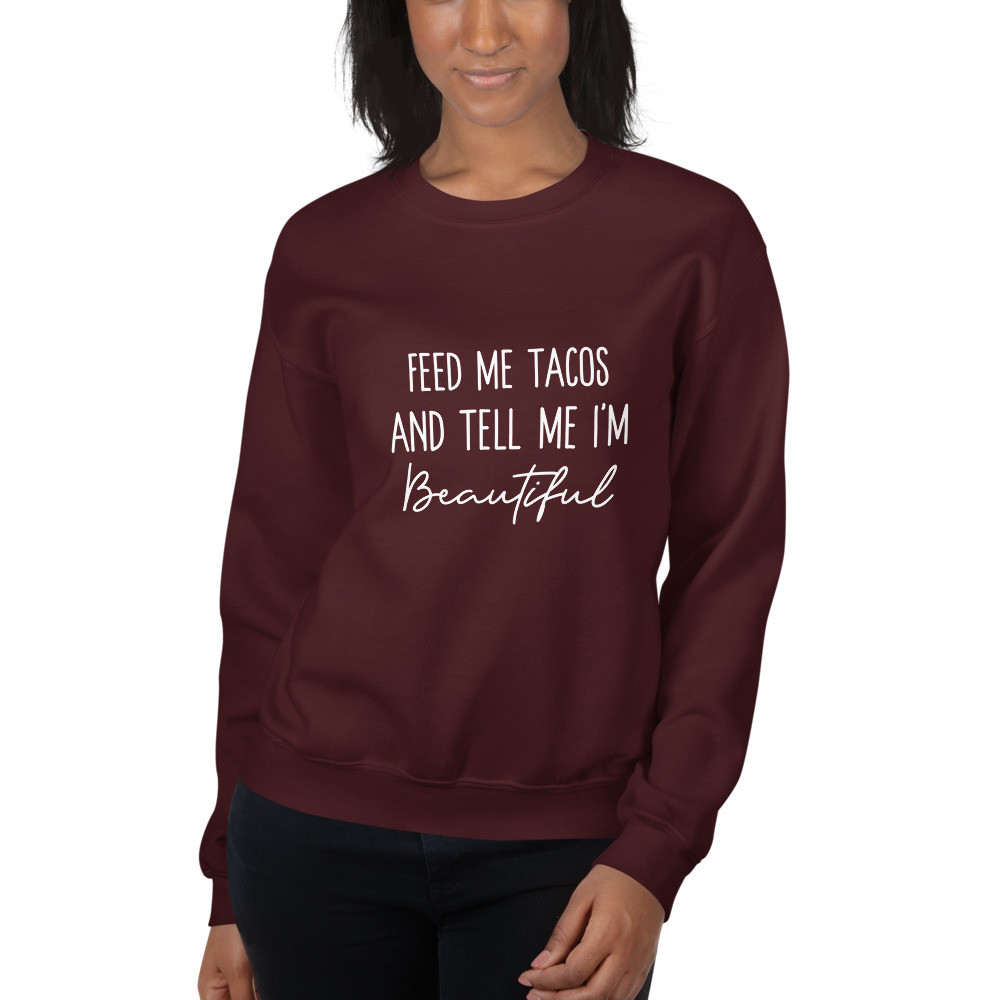 Taco Beauty Sweatshirt