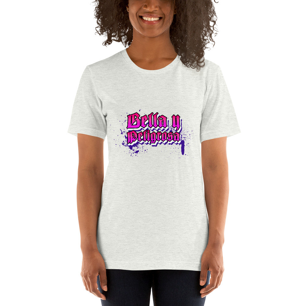 Bella y Peligrosa T-shirt