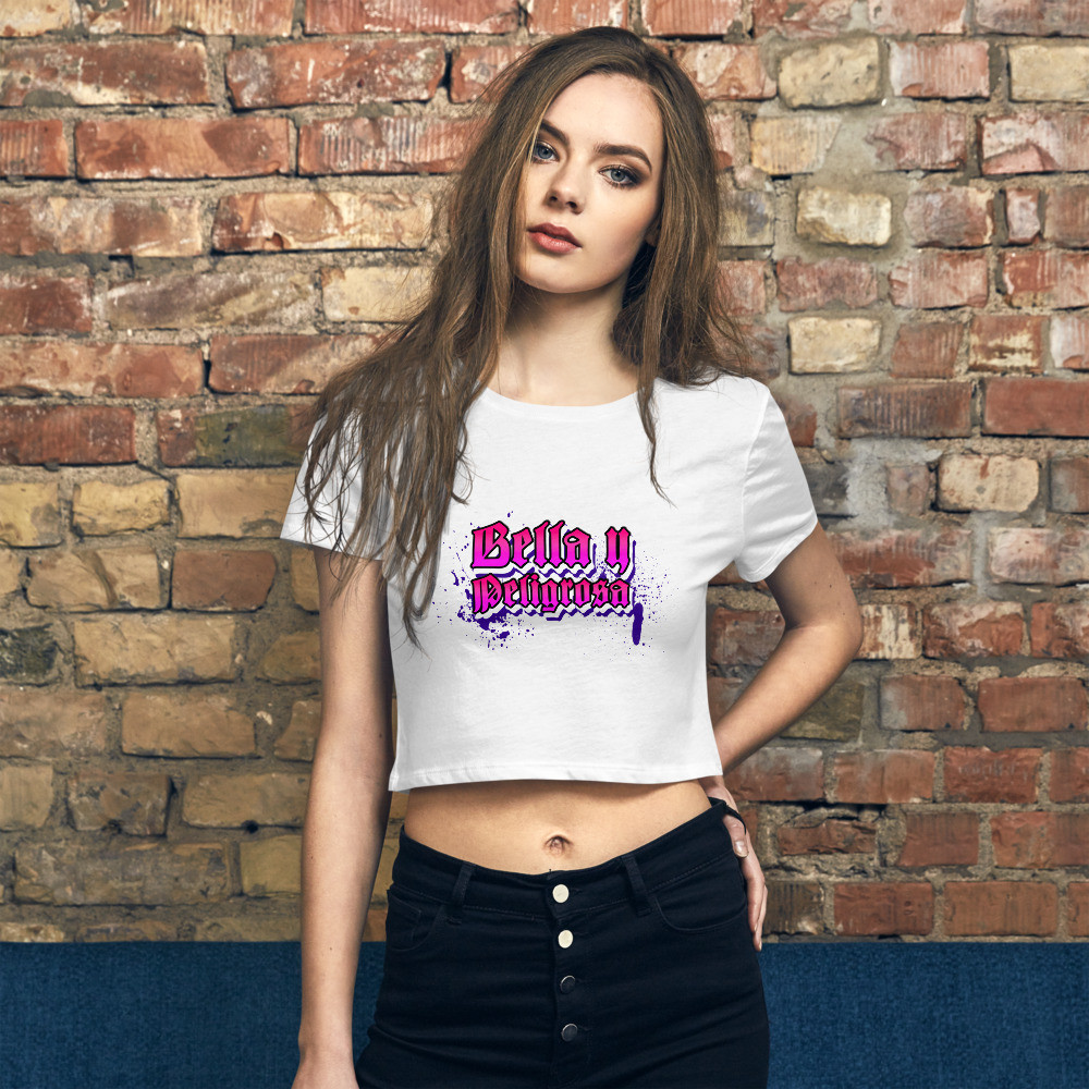Bella Y Peligrosa Crop Tee
