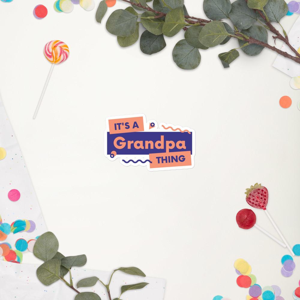 Bubble-free stickers: It's a Grandpa Thing