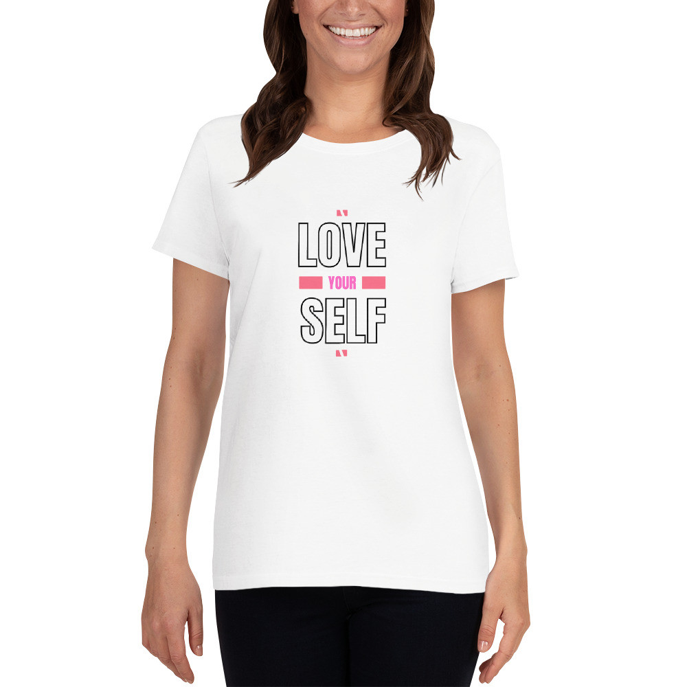 Women's short sleeve t-shirt: Love Your Self
