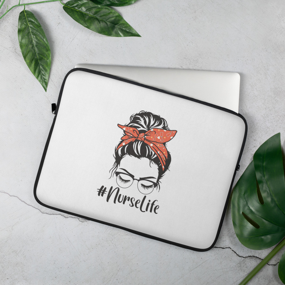 Laptop Sleeve: # Nurse Life