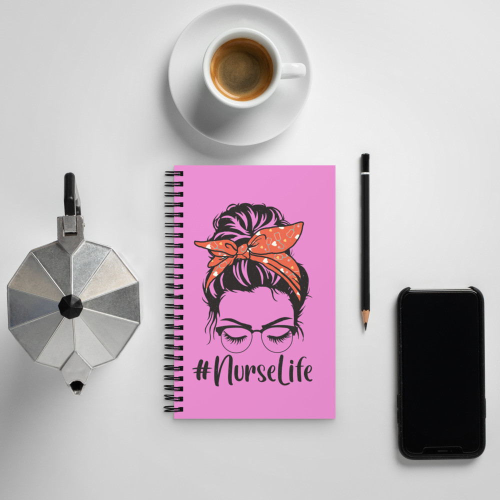 Spiral notebook: Nurse Life