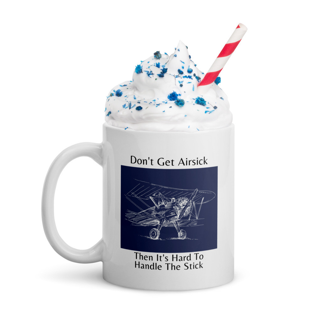 White glossy mug: Don't Get Airsick
