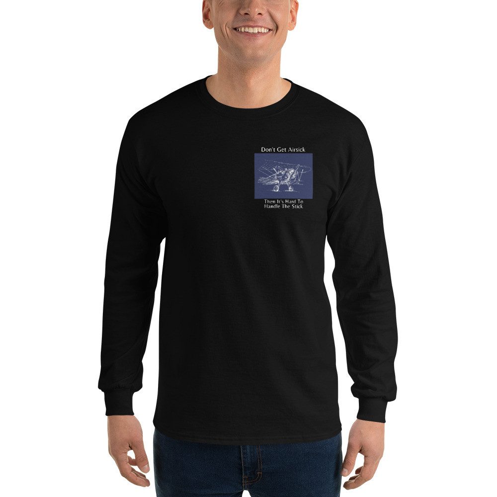 Men’s Long Sleeve Shirt: Don't Get Airsick