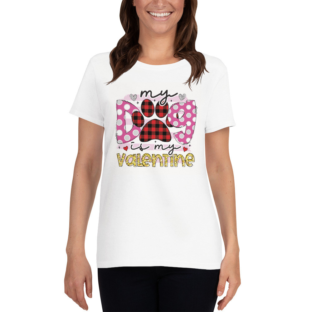 Women's short sleeve t-shirt: My Dog is My Valentine