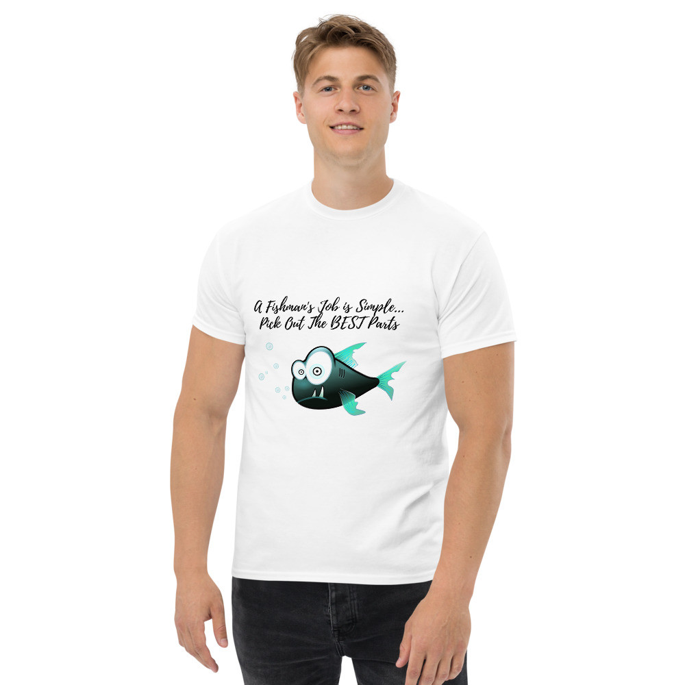 Men's heavyweight tee : A Fisherman's Job is Simple