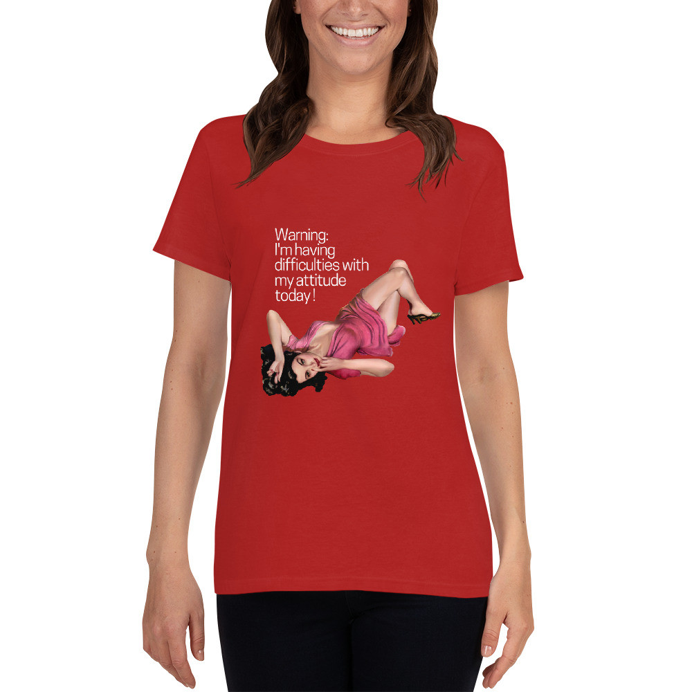 Women's short sleeve t-shirt: Warning I'm Having