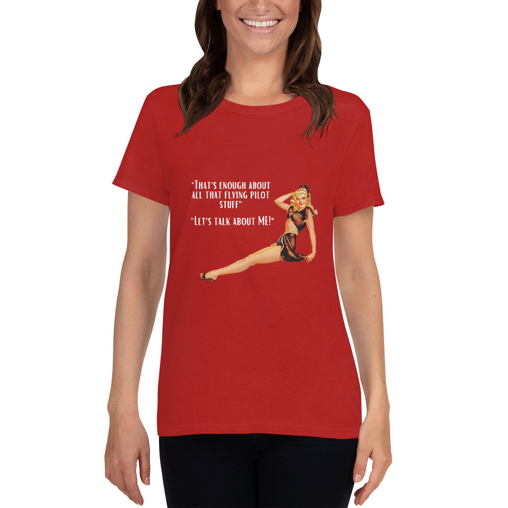 Women's short sleeve t-shirt: That's Enough Talk