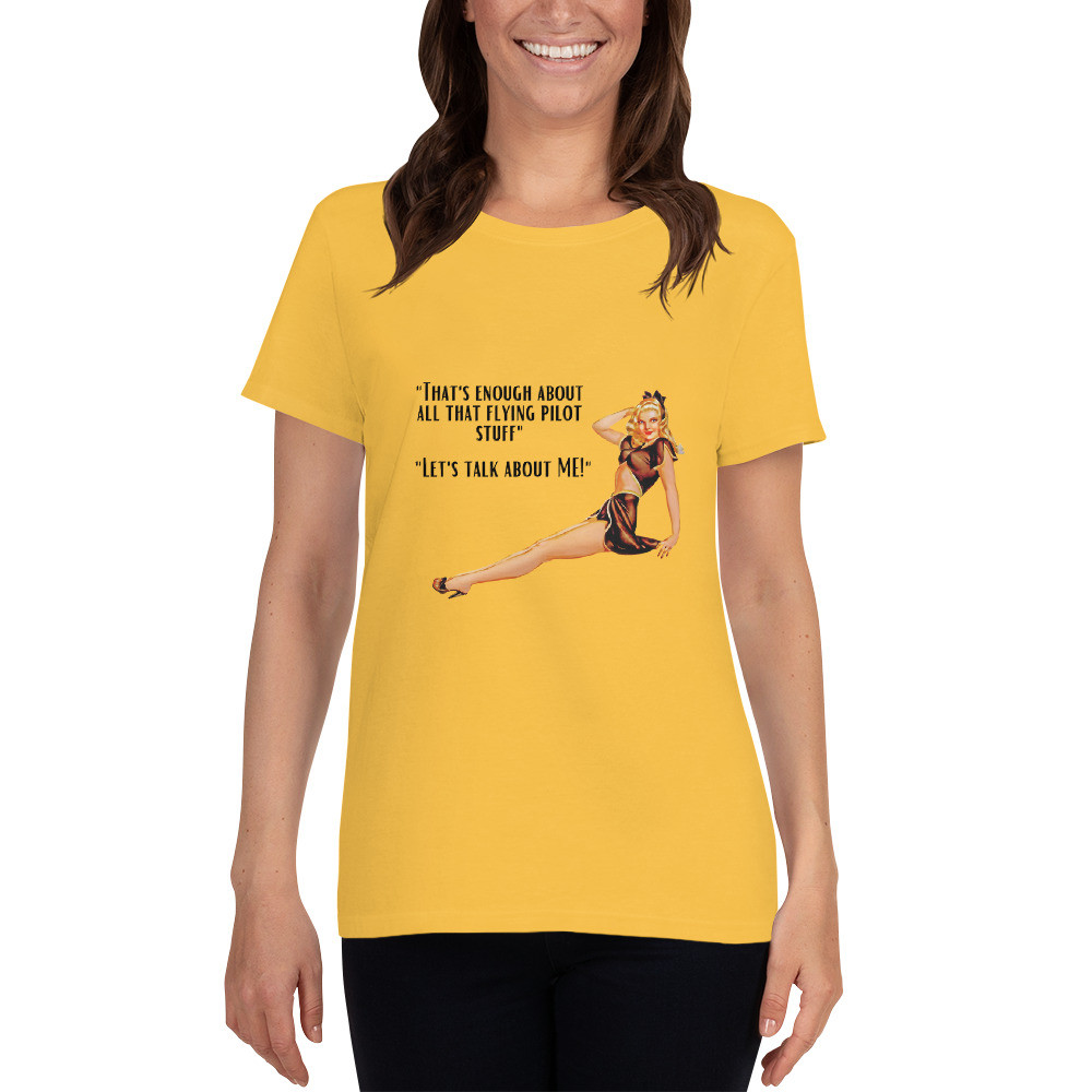 Women's short sleeve t-shirt: That's Enough Talk