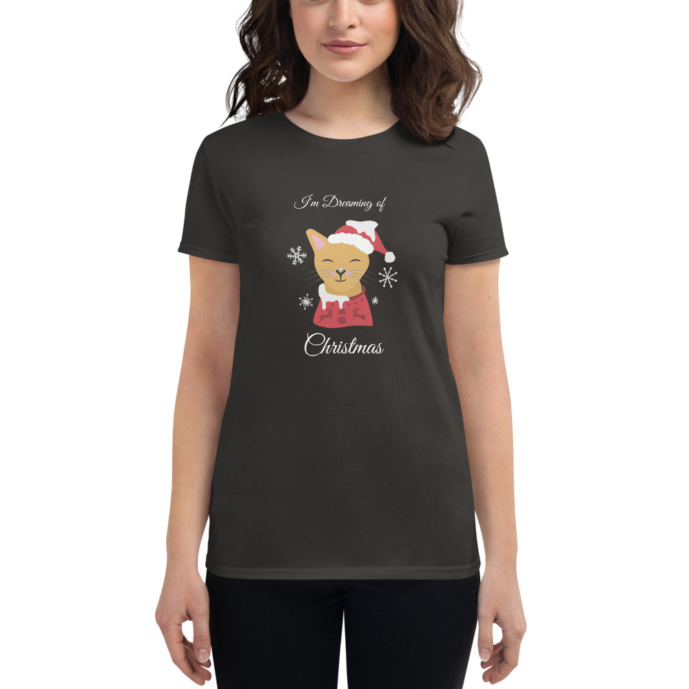 Women's short sleeve t-shirt: I'm Dreaming of Christmas