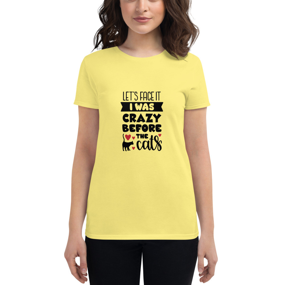 Women's short sleeve t-shirt: Let's Face It