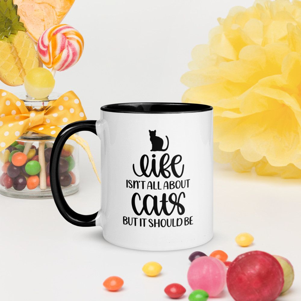 Mug with Color Inside: Life Isn't About Cats