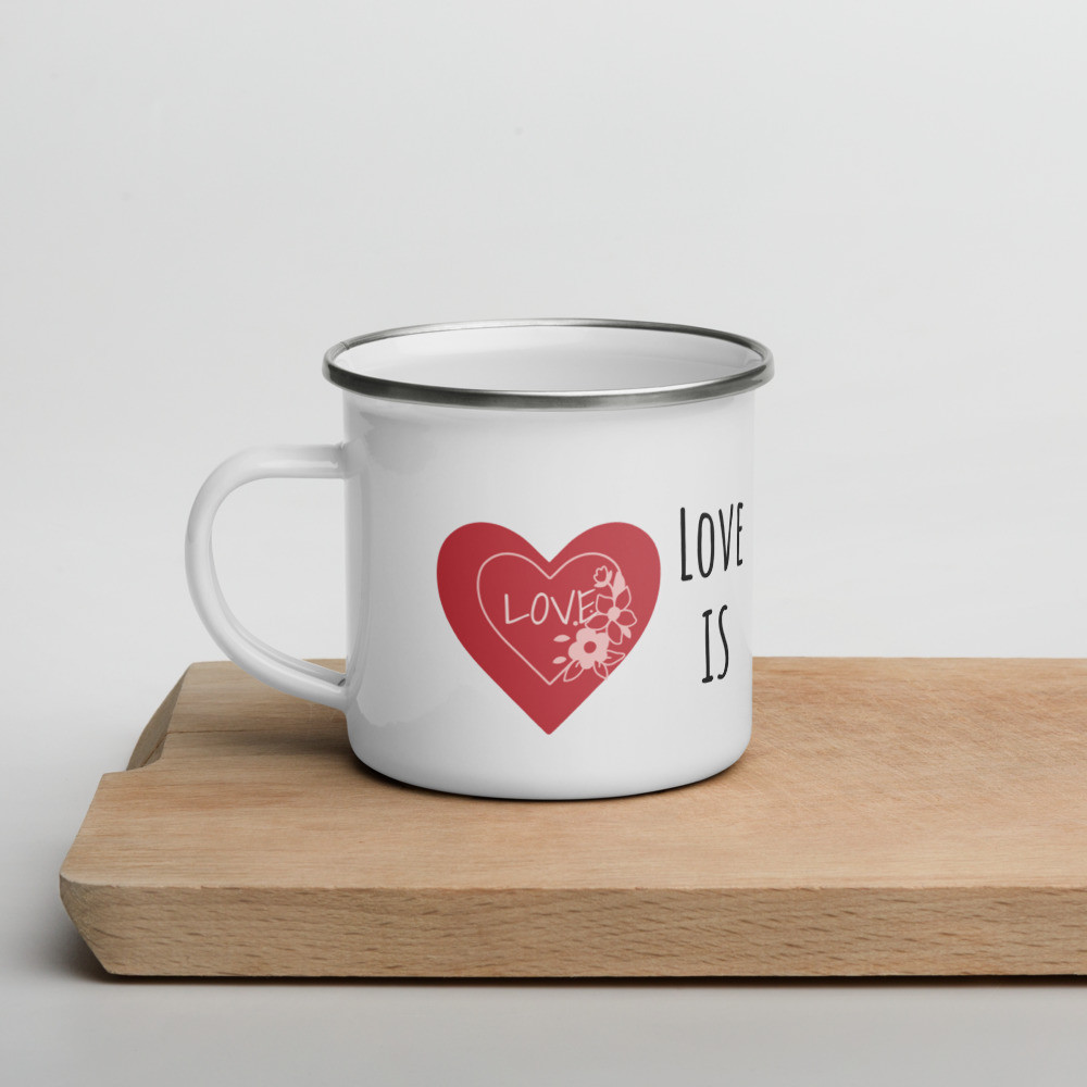 Enamel Mug: Love Is
