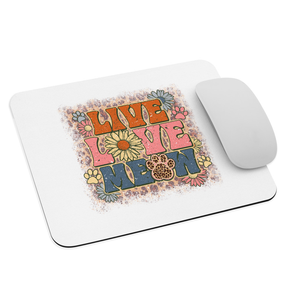 Mouse pad: Live Love Meow