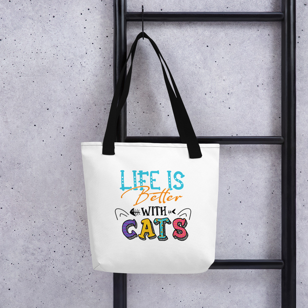 Tote bag: Life Is Better With Cats