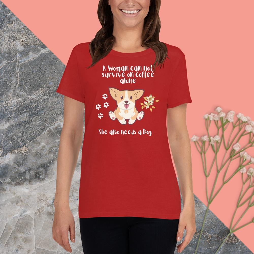 Women's short sleeve t-shirt: A Woman Can Not Survive