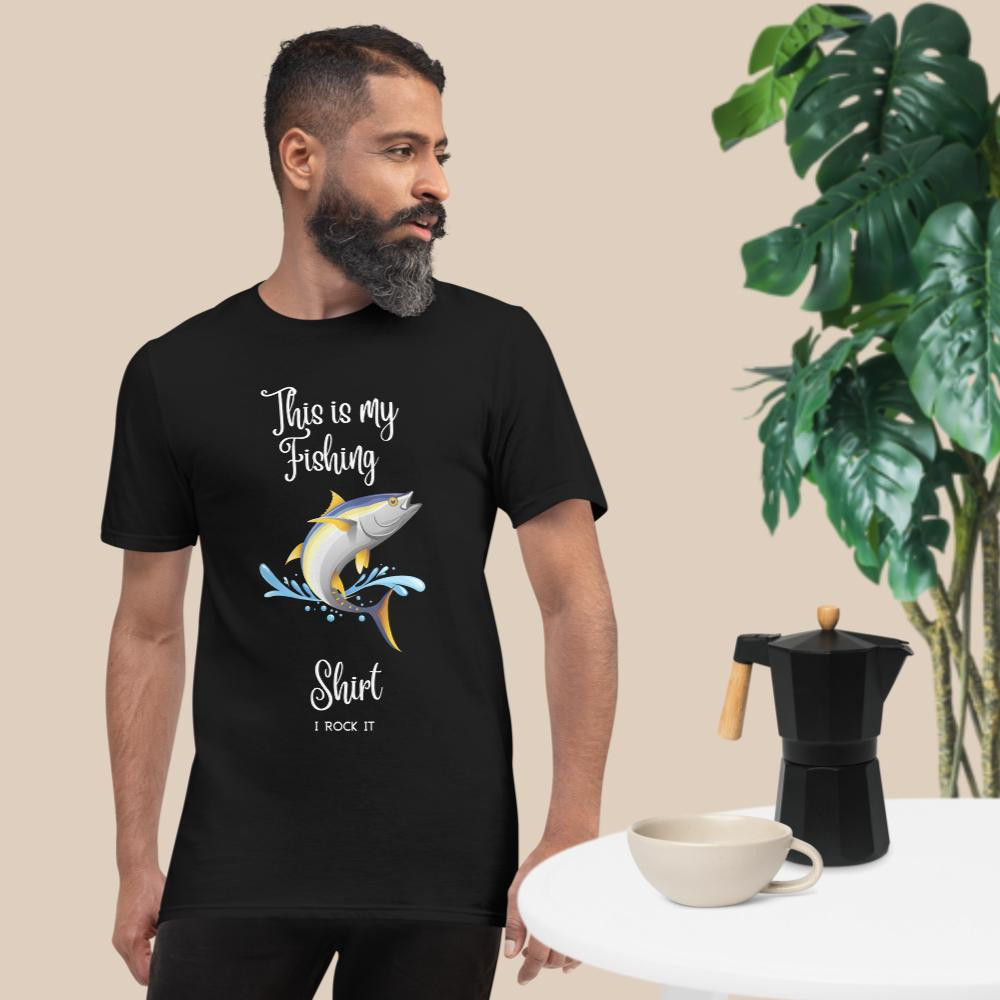 Short-Sleeve T-Shirt: This Is My Fishing Shirt