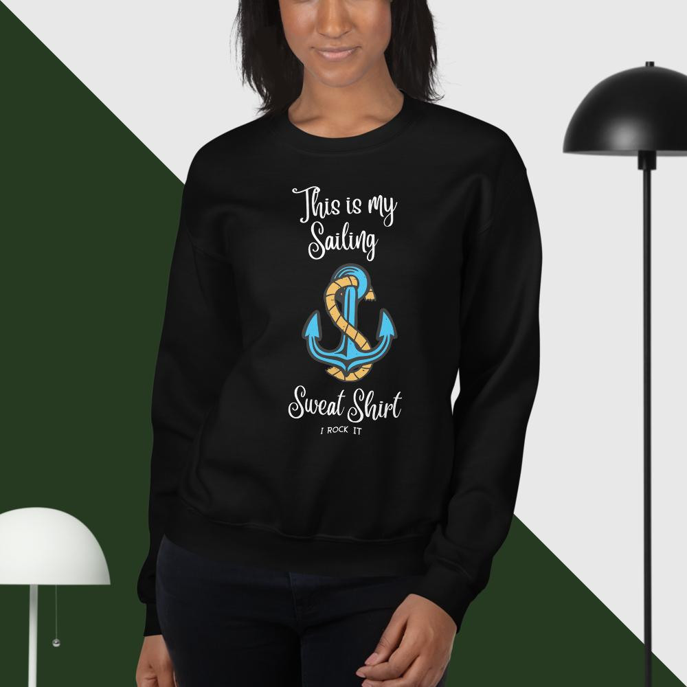Unisex Sweatshirt: This Is My Sailing Sweat Shirt