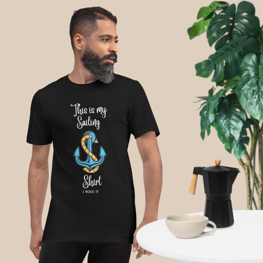 Short-Sleeve T-Shirt: This Is My Sailing Shirt