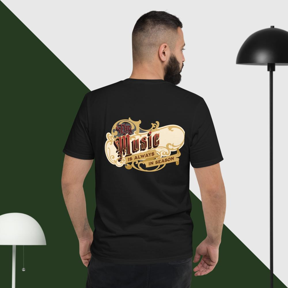 Short-Sleeve T-Shirt: The Music Is Always In Season II