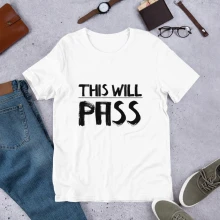 This Will Pass | Short-Sleeve Unisex T-Shirt