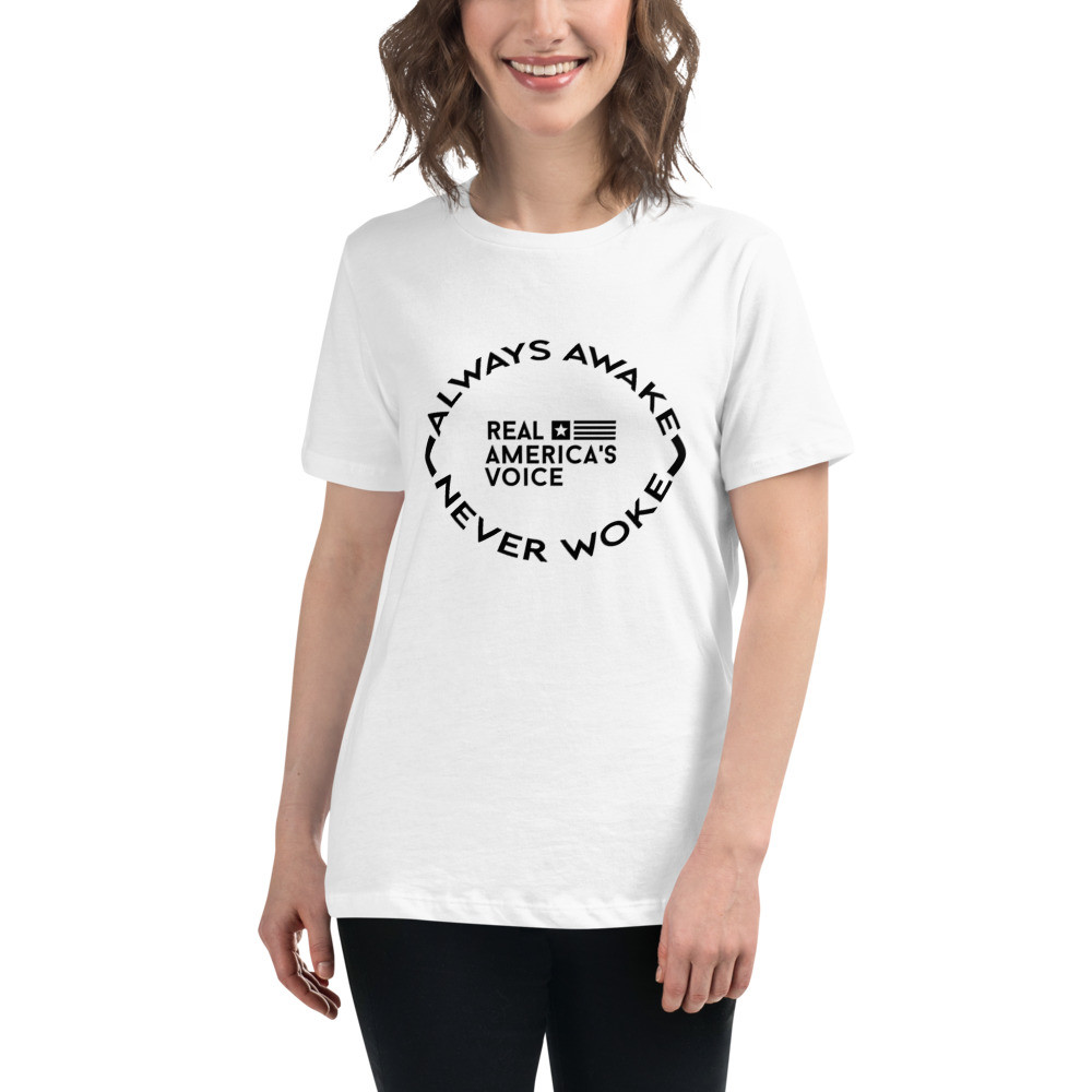 Always Awake - Never Woke RAV Relaxed T-Shirt