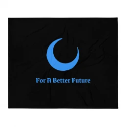 For A Better Future Throw Blanket