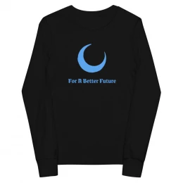  For A Better Future Unisex Youth long sleeve tee