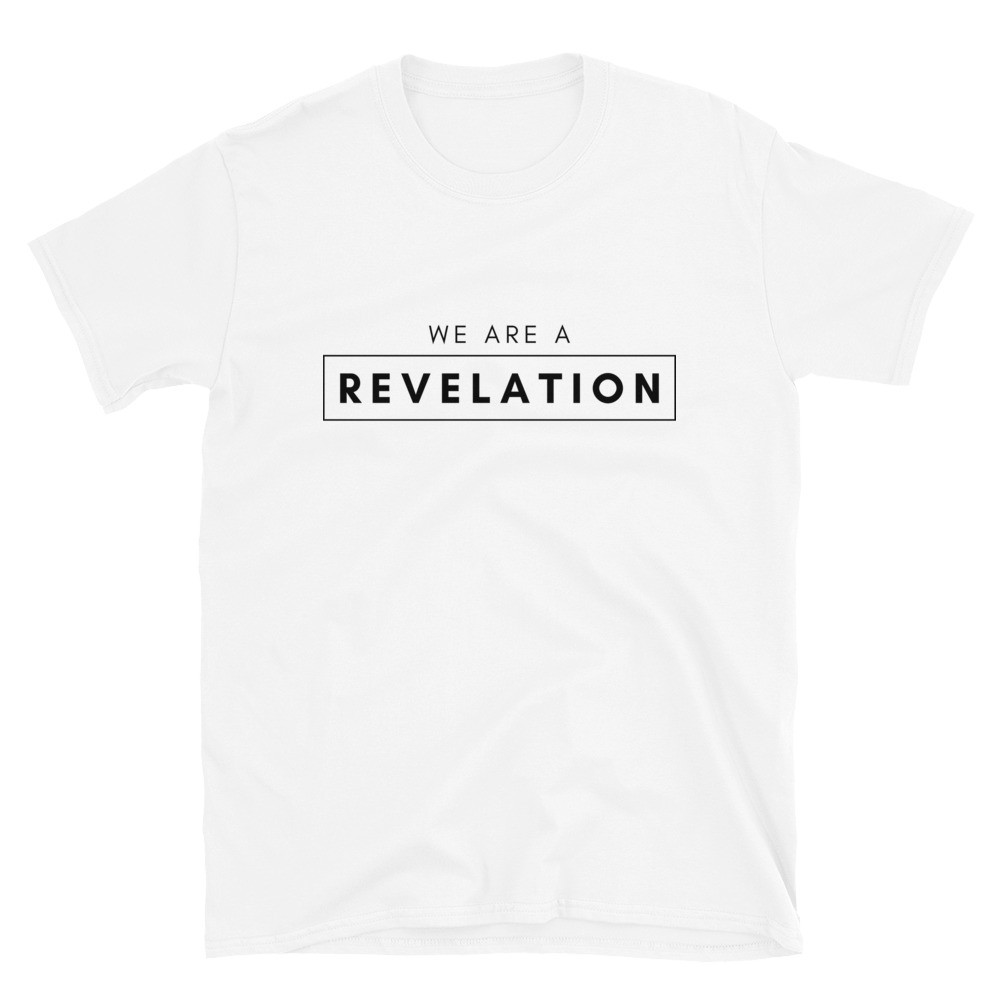 We Are A Revelation