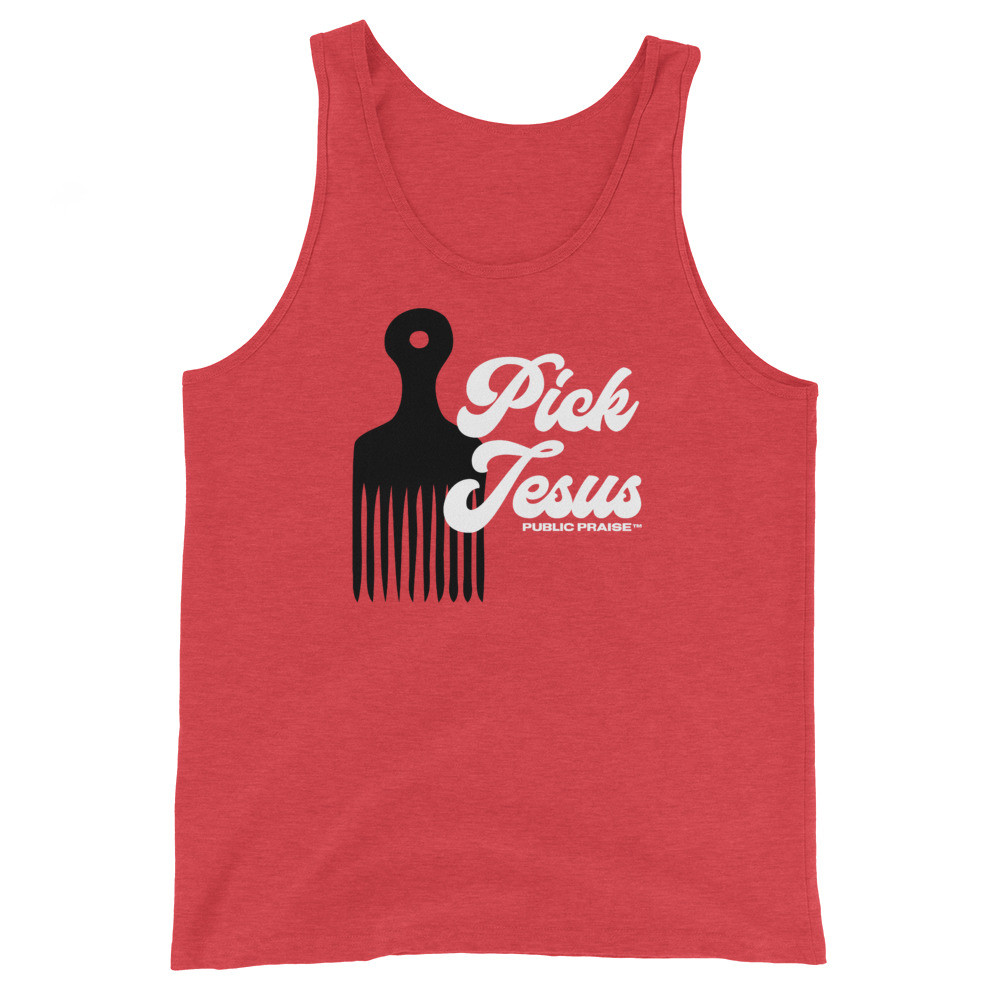 Pick Jesus Unisex Tank Top