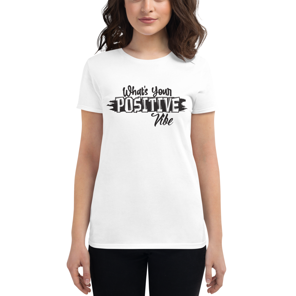 What's Ur Positive Vibe Women's Short Sleeve T-Shirt Black