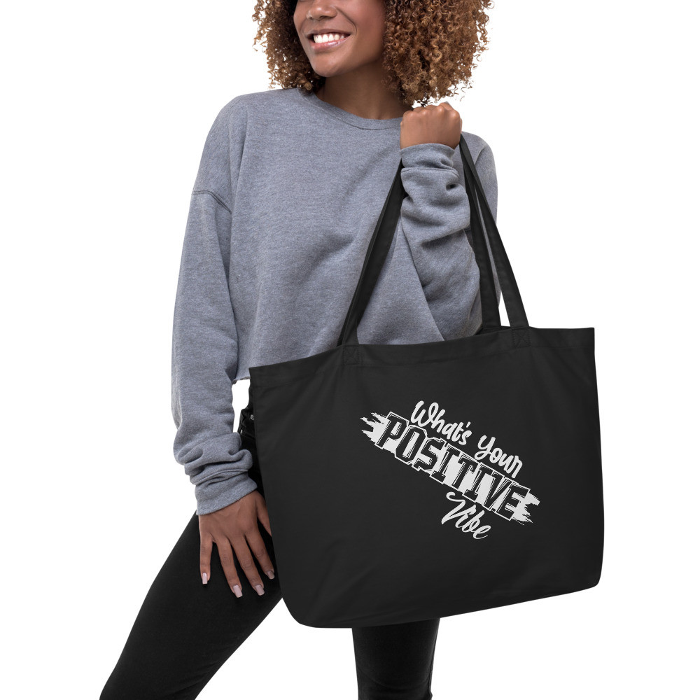 What's Ur Positive Vibe Large Organic Tote Bag Black