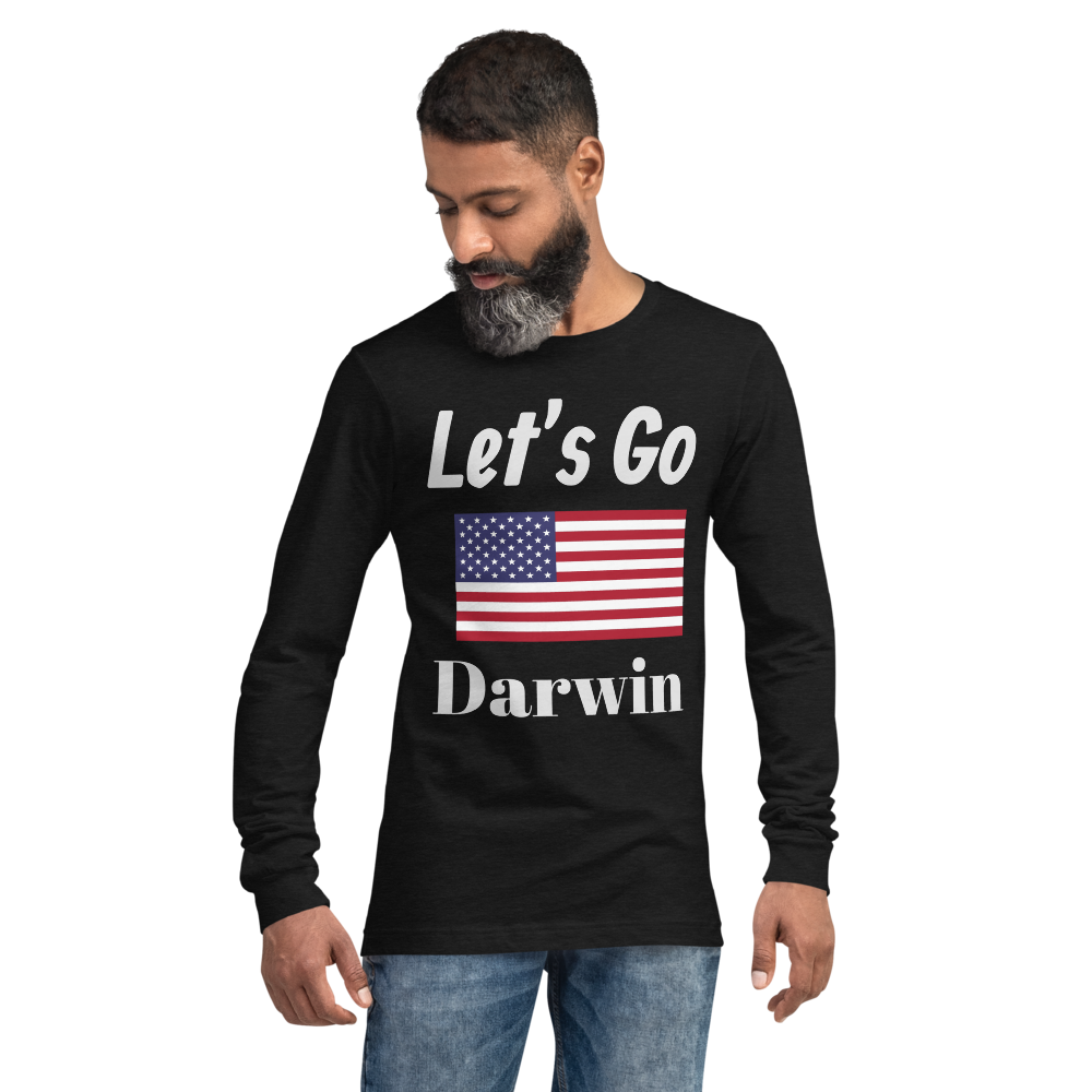 Let's Go Darwin Unisex Long Sleeve Tee