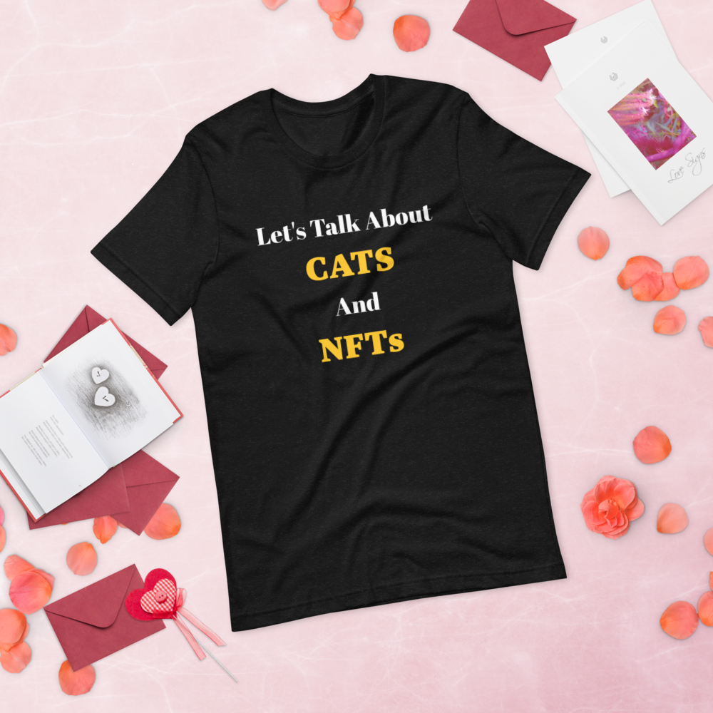 Let's Talk About Cats and NFTs Short-Sleeve Unisex T-Shirt