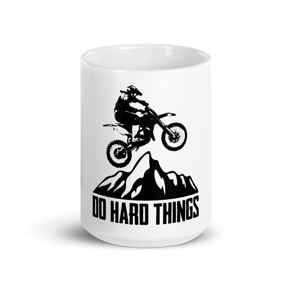 "DO HARD THINGS" 11oz and 15oz mugs