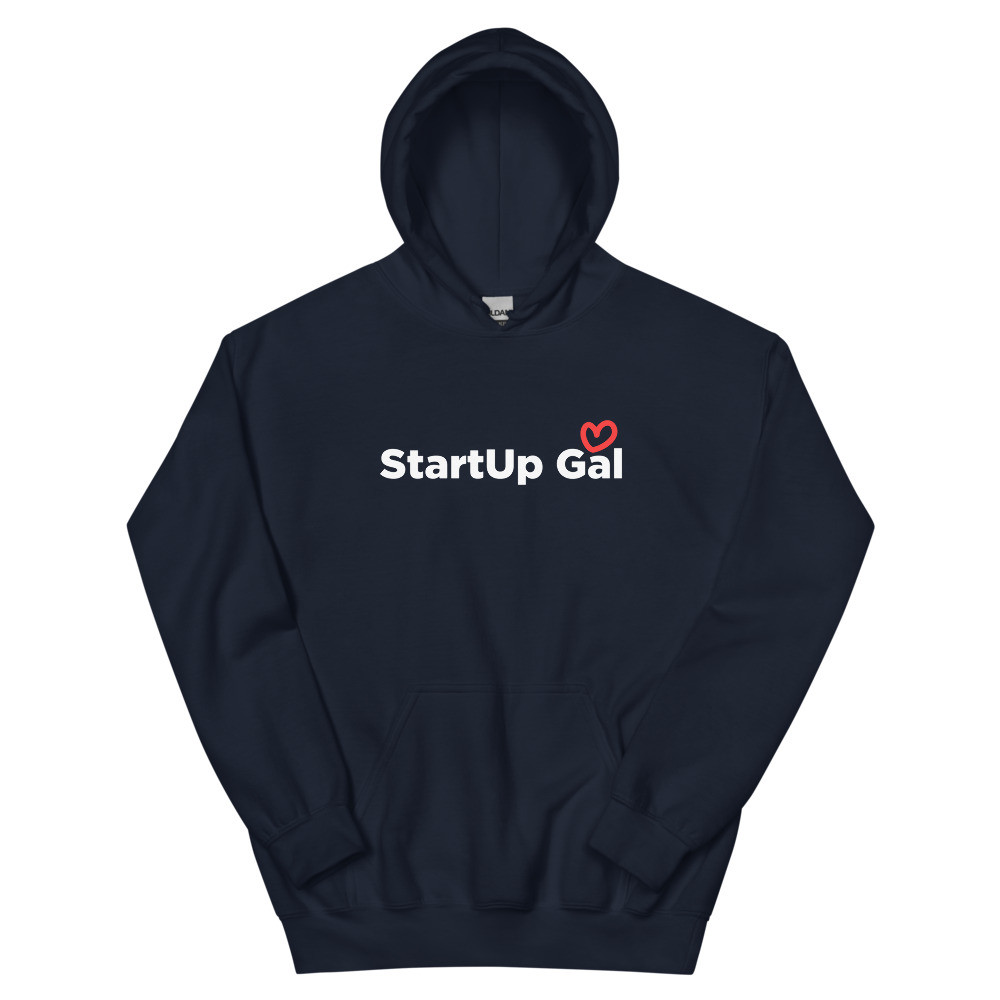 StartUp Gal - Unisex Hoodie