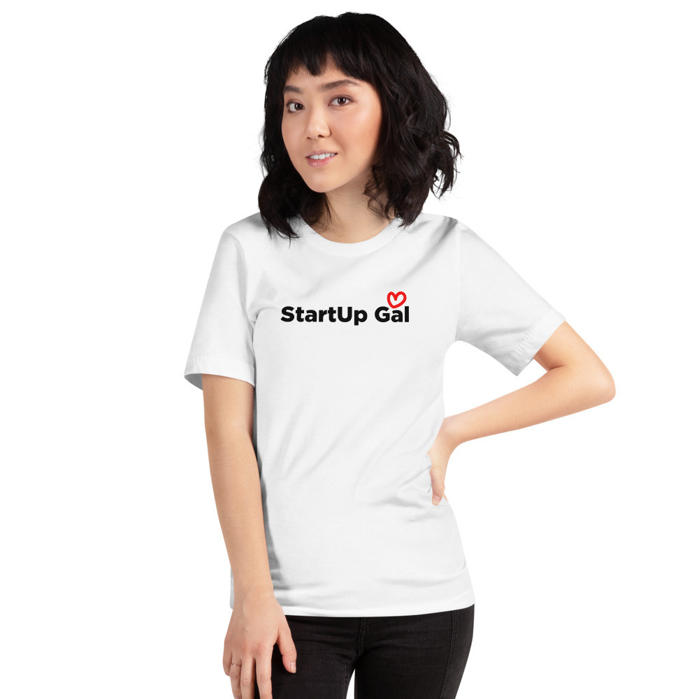 StartUp Gal - Unisex Short Sleeve Tee