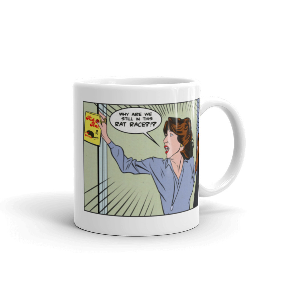Why Are We Still In This Rat Race?!? - White Glossy Mug