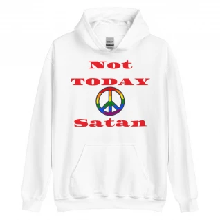 Not Today Satan Unisex Hoodie