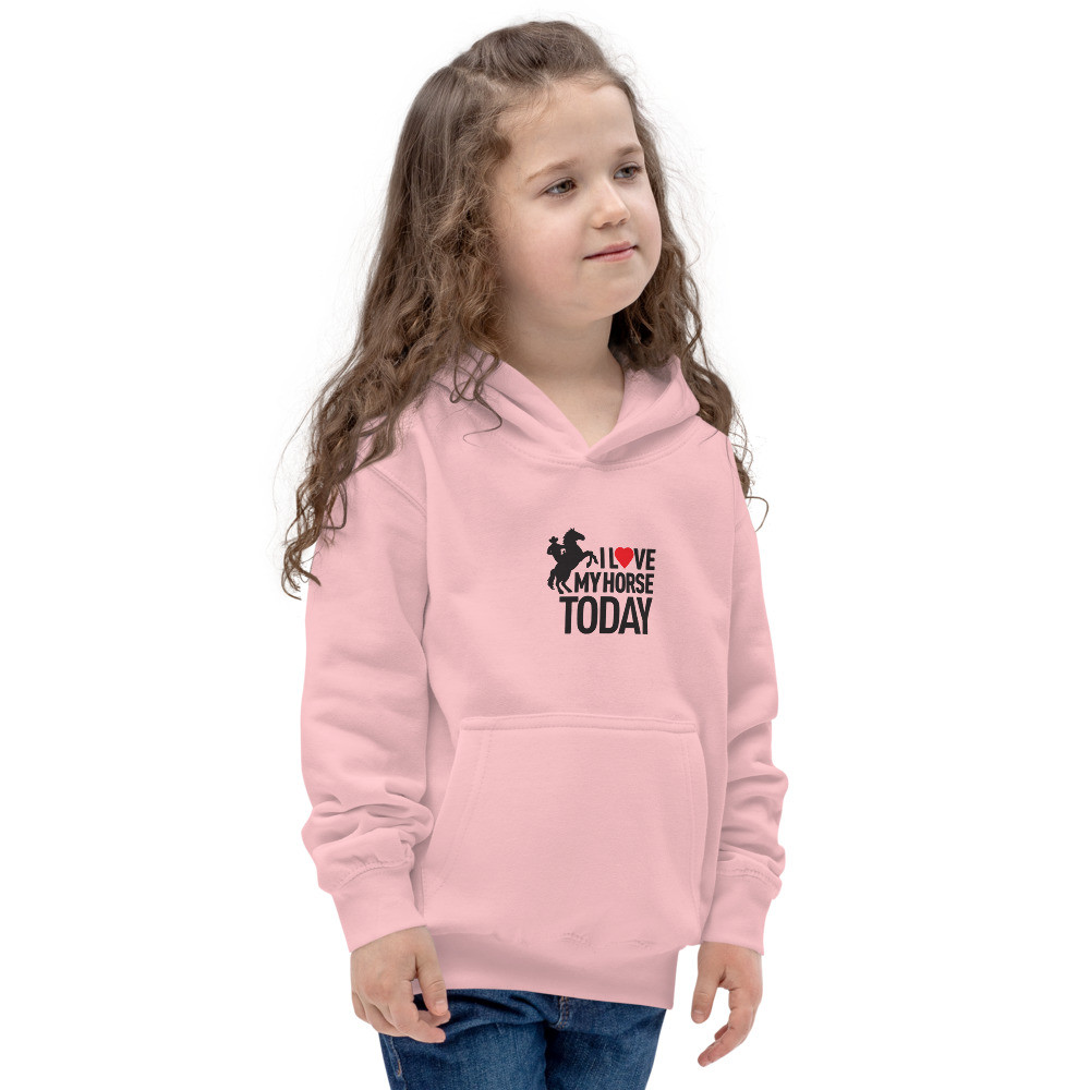 I Love My Horse Today Kids Hoodie