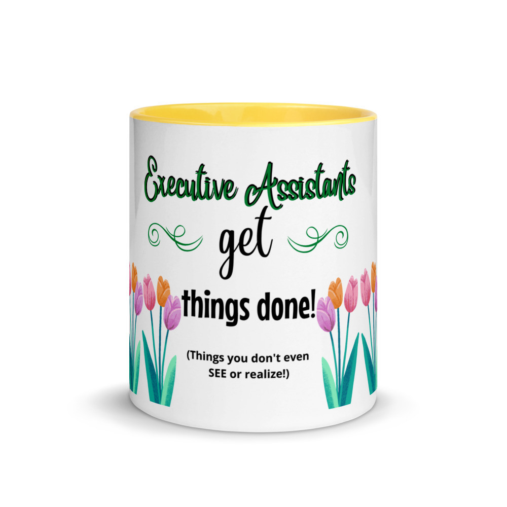 Assistants Get Things Done - Mug with Color Inside