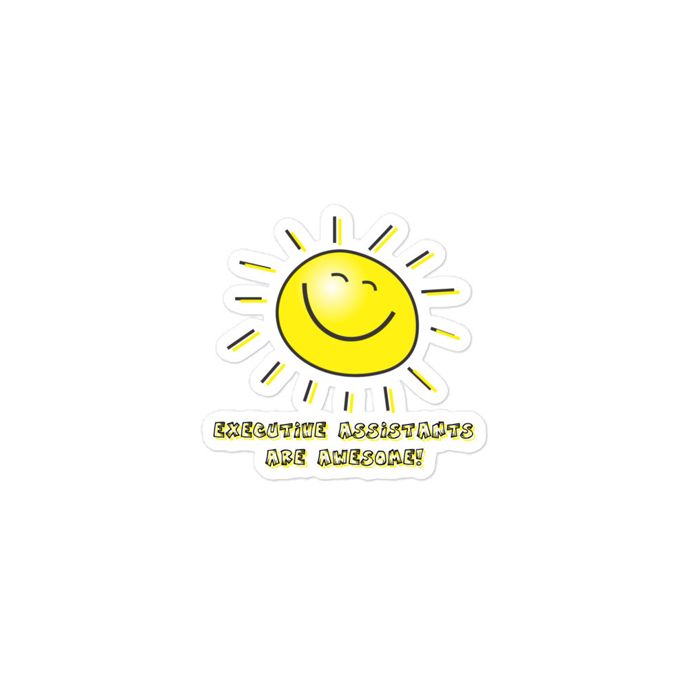 Sunny Executive Assistants Are Awesome