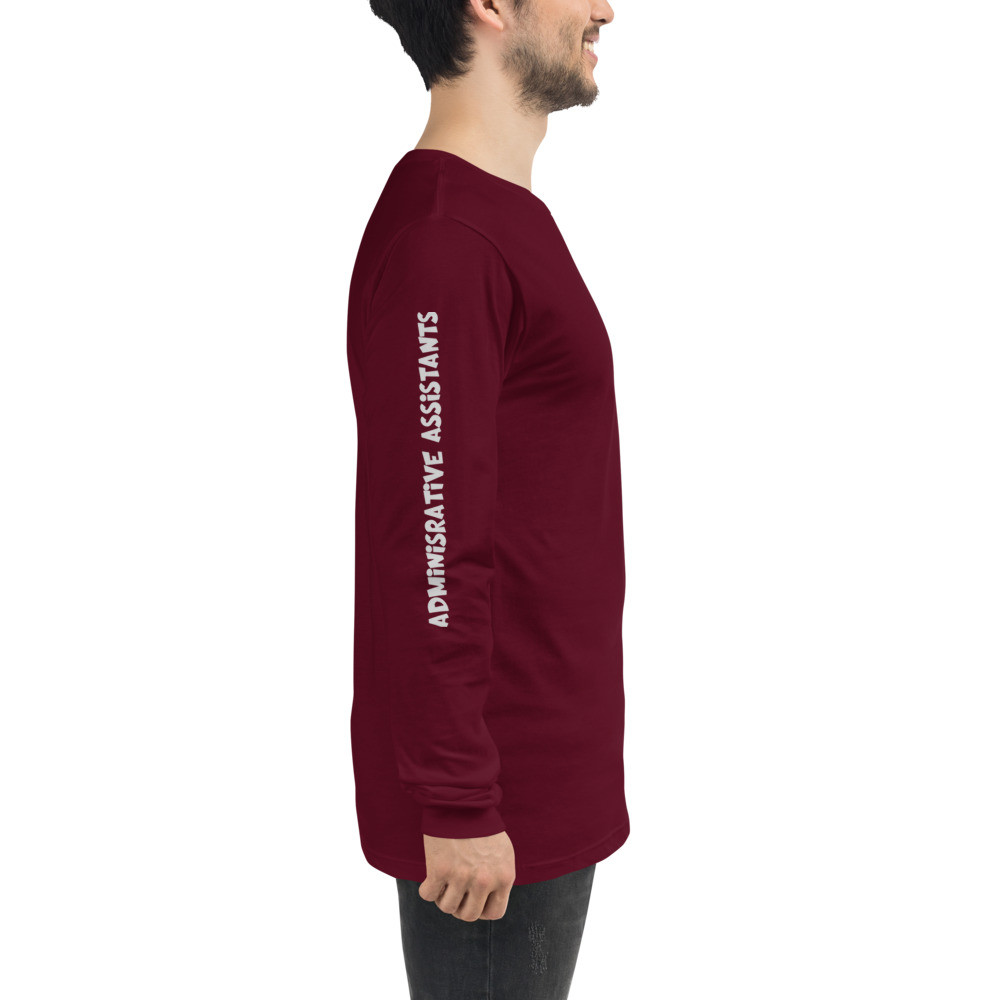 Administrative Assistant Are Awesome - Unisex Long Sleeve Tee