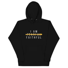 I Am Faithful Collection Unisex Hoodie