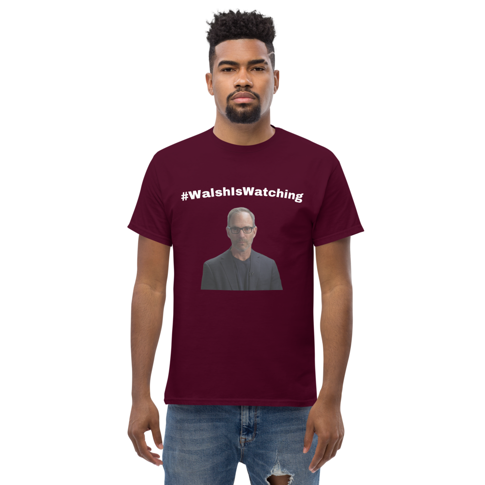 #WalshIsWatching