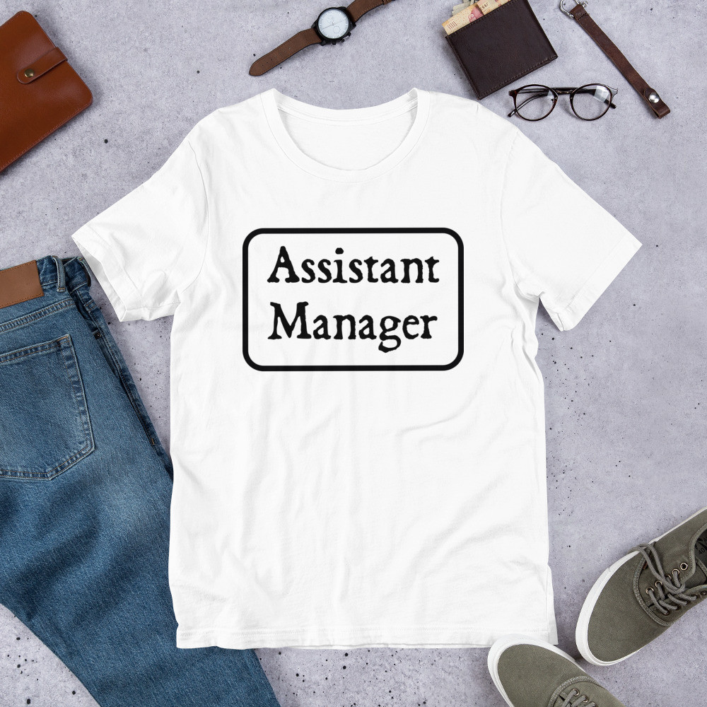 Assistant Manager - Short-Sleeve Unisex T-Shirt